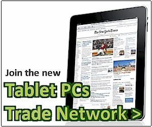 Join the new Tablet PCs Trade Network.